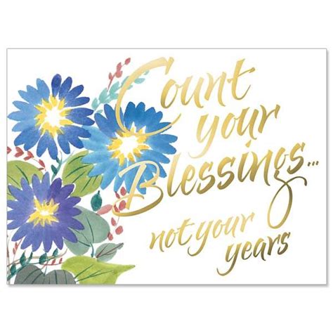 Count Your Blessings Not Your Years Joy Birthday Card Birthday Cards