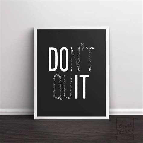 Dont Quit Do It Printable Art Motivational Print Dont Quit Etsy