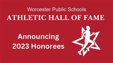 Worcester Public Schools Athletic Hall Of Fame To Honor 2023 Inductees
