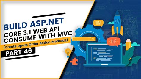 Build ASP NET Core Web API Consume With MVC UpdateOrder Action Methods Part