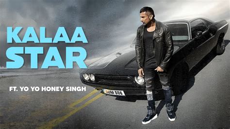 Kalaastar Song Yo Yo Honey Singh Desi Kalakar 20 Honey Singh New