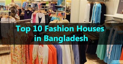 List Of Top 10 Fashion House In Bangladesh Fashion2apparel