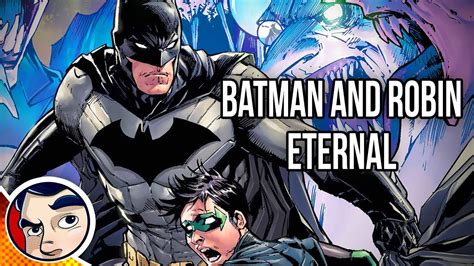 Batman And Robin Eternal Full Story Comicstorian Youtube