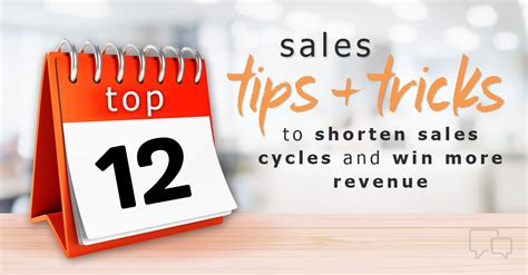 12 Sales Tips And Tricks To Shorten Sales Cycles And Win More Revenue