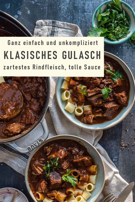 Klassisches Rindergulasch Rezept Ganz Einfach Bestes Rezept