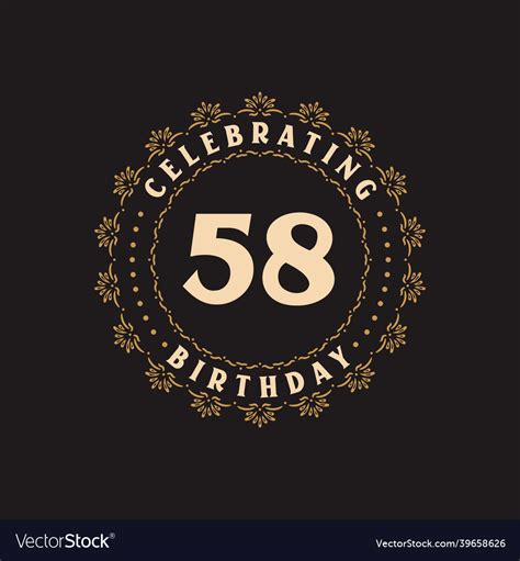 58 Birthday Celebration Greetings Card For Vector Image