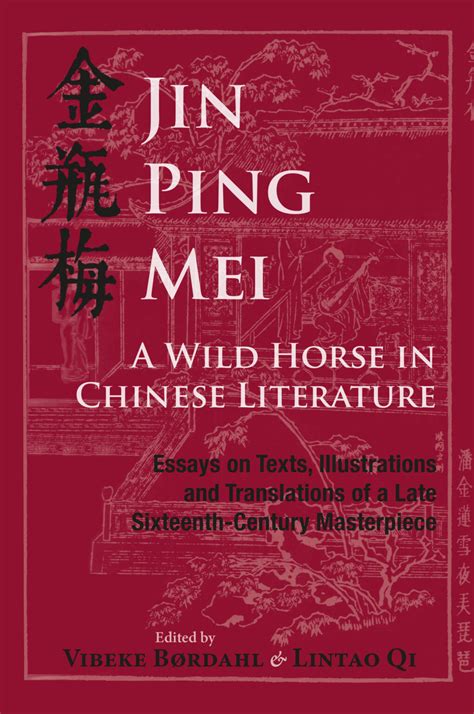 Jin Ping Mei A Wild Horse In Chinese Literature Nias Press