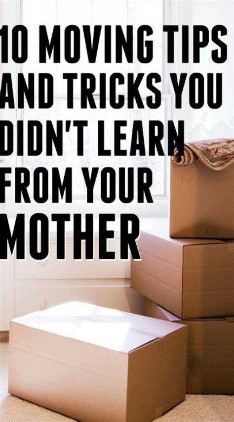 10 Moving Tips And Tricks That You Didnt Learn From Your Mother