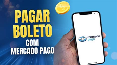 Como Pagar Boleto Com Mercado Pago Youtube