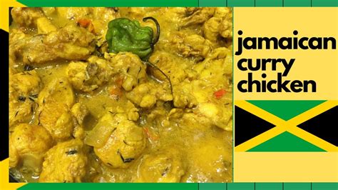 Traditional Jamaican Curry Chicken Recipe Youtube