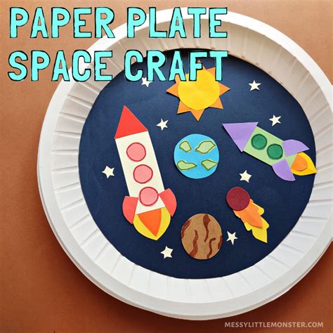 Paper Plate Space Craft For Kids Messy Little Monster
