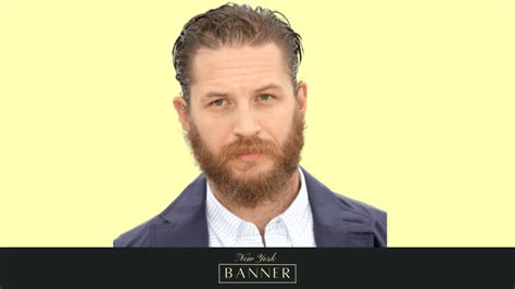 Tom Hardy Said Hes Sure About His Sexuality Says He Even Had Sex With Men The New York Banner