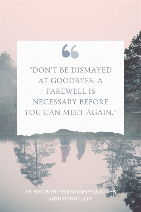 28 Broken Friendship Quotes That Will Hit You Right In The Heart But