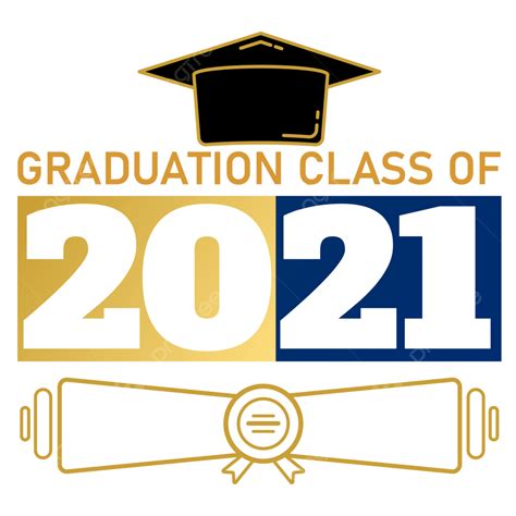 Graduating Class Clipart Hd Png Graduation Class Of 2021 Vector Hat