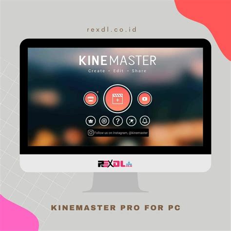 Kinemaster Pro For Pc Id