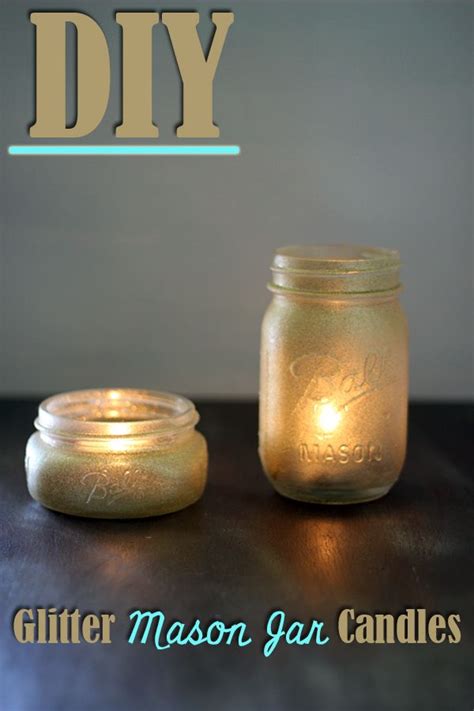 The Golden Touch Diy Glitter Mason Jar Candles Glitter