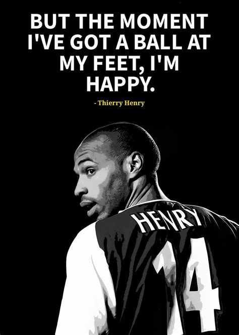 Thierry Henry Quotes Poster Picture Metal Print Paint By Yoshhhh