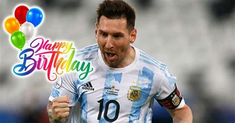 Lionel Messi Birthday