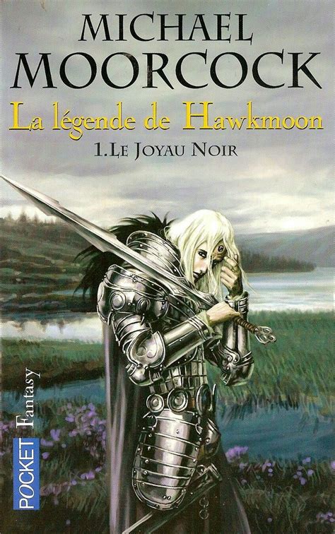 La Légende De Hawkmoon 1 Le Joyau Noir Michaël Moorcock 248 P