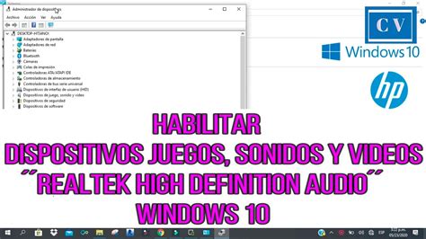 Habilitar Dispositivo Juegos Sonido Y Video ´´realtek High Definition Audio´´ Windows 10 Youtube
