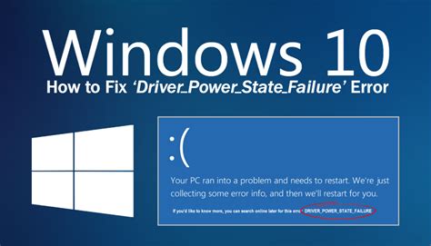 Most often restarting the system will the distinct blue display screen with this notification about driver power state failure is also known as error 0x0000009f and occurs because of errors. How to Fix Driver Power State Failure in Windows 10 ...
