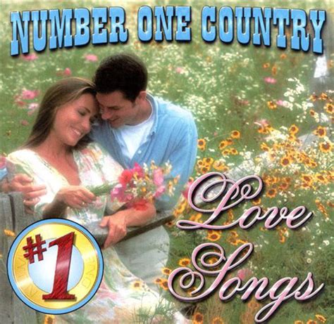 Number One Country Love Songs Cd Compilation Discogs