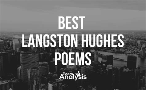 11 Of The Best Langston Hughes Poems Poet Lovers Must Read