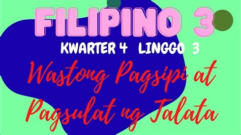 Filipino 3 Q4 Linggo 3 Wastong Pagsipi At Pagsulat Ng Talata Youtube