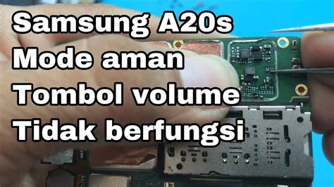 Cara Mengatasi Samsung A S Tombol Volume Tidak Berfungsi Mode Aman YouTube