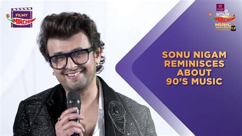 Sonu Nigam Reveals His Favourite 90s Album Smule Mirchi Music Awards 2022 Rj Sana Youtube