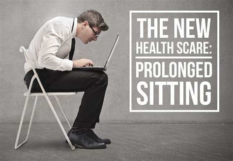 The New Health Scare Prolonged Sitting