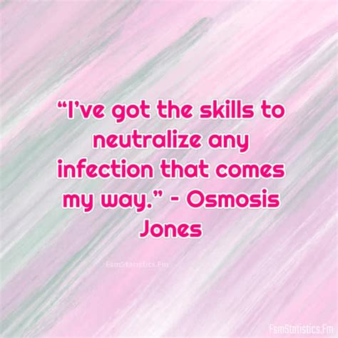 Osmosis Jones Quotes Fsmstatisticsfm