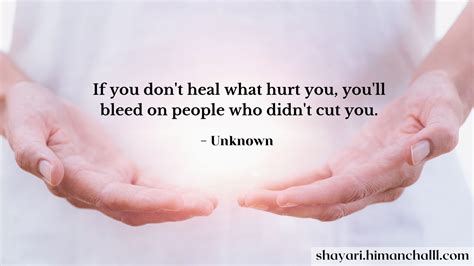 Best Healing Quotes 2021 To Heal Yourself Physically Mentally And Emotionally Shayari