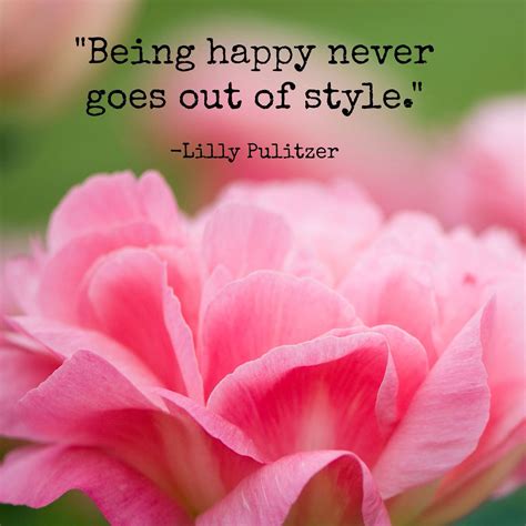 Being Happy Never Goes Out Of Style World Happiness Joy And