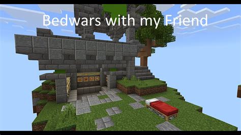 Bedwars With My Friend Youtube