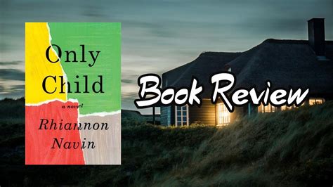 Book Review Only Child By Rhiannon Navin By Julie Gillespie Medium