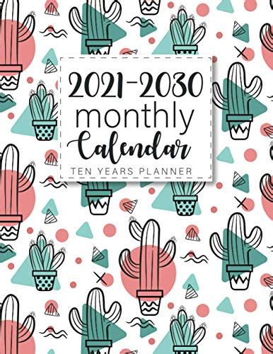 2021 2030 Monthly Calendar Ten Years Planner Yearly Goal Planner