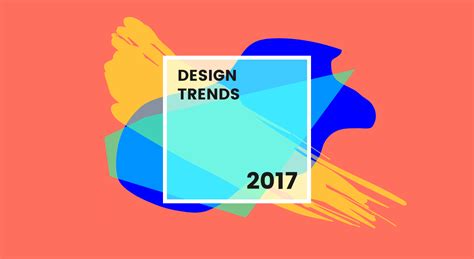 8 New Graphic Design Trends That Will Take Over 2017 Venngage