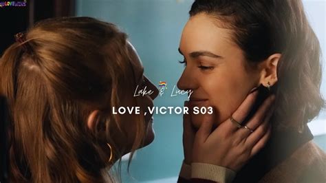 Lucy And Lake New Relationship On Love Victor S03🏳️‍🌈 ️ Youtube