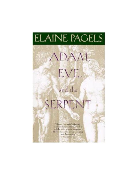 Adam Eve And The Serpent Sex And Politics In Early Christianity