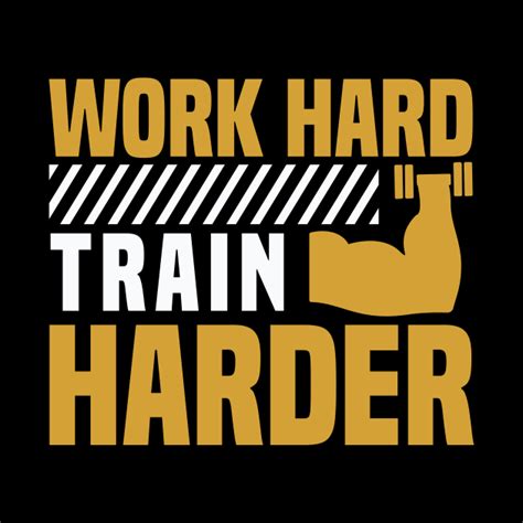 Work Hard Train Harder Gym Motivation Gym Motivation Maska