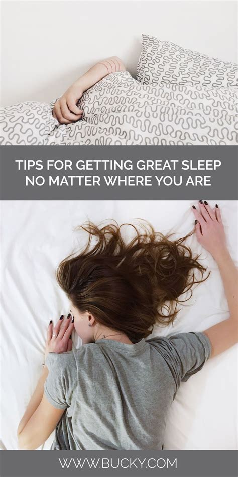 Tips For Getting Great Sleep No Matter Where You Are Sleep Greats