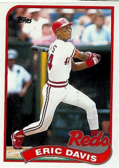 Check out the rest of those posts here.) 1989 Topps #330 Eric Davis Cincinnati Reds Baseball Card ...