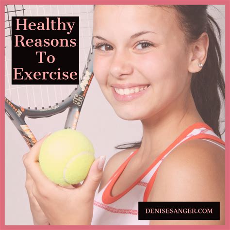 Healthy Reasons To Exercise Wellness Break With Denise Sanger