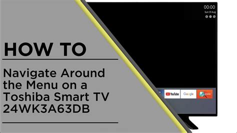 How To Navigate Around The Menu On A Toshiba Smart Tv Youtube