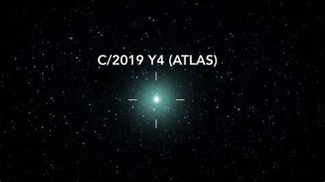 C2019 Y4 Atlas The Brightest Comet In Decades How Where And When