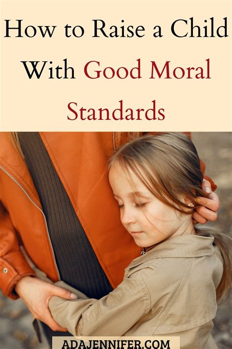 How To Raise A Child With Good Moral Standards Toddler Behavior