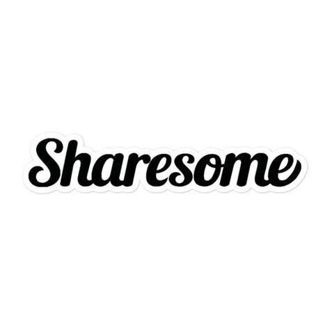 Bubble Free Stickers Sharesome Logo Sharesomelove