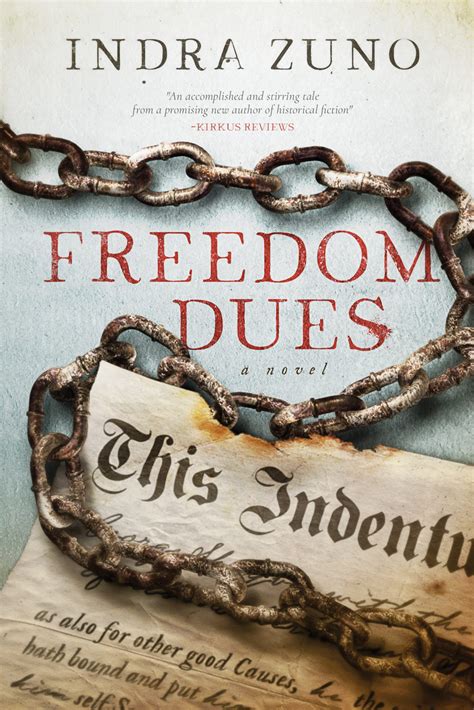 Freedom Dues - BlueInk Review