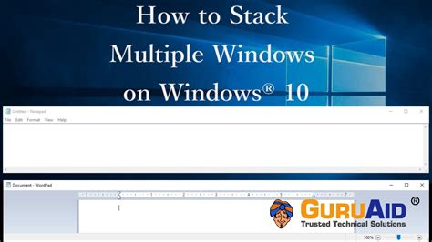 How To Stack Multiple Windows On Windows® 10 Guruaid Youtube